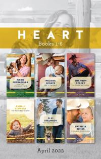 Heart Box Set April 2022/More Than a Temporary Family/Heir to the Ranch/An Unexpected Cowboy/The Mayor's Baby Surprise/Their Together Pro