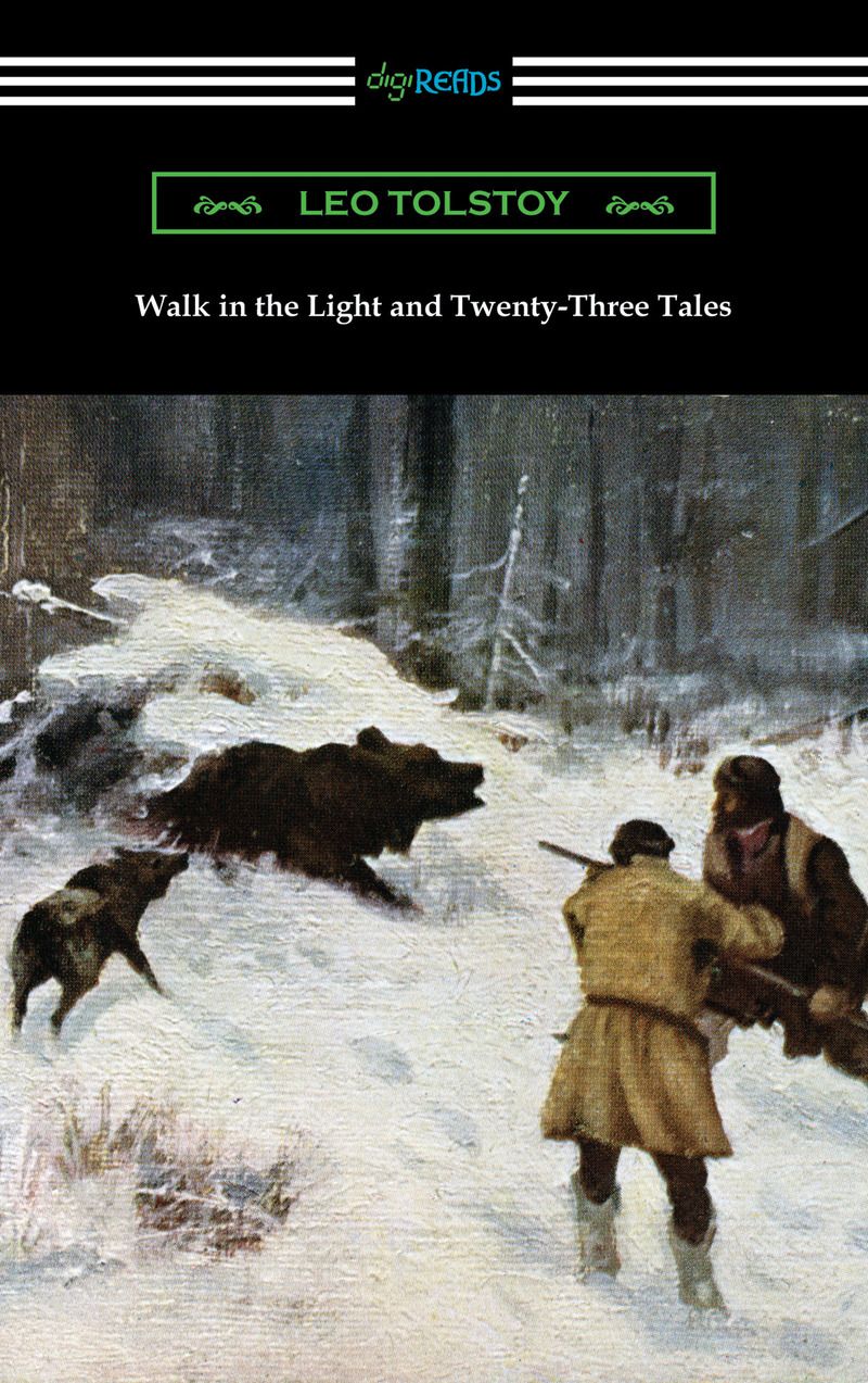 Walk in the Light and Twenty-Three Tales