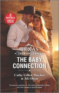 Texas Country Legacy: The Baby Connection