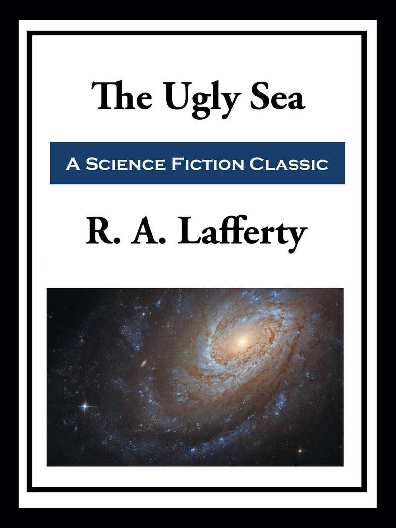 The Ugly Sea