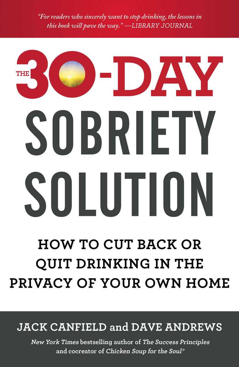 The 30-Day Sobriety Solution