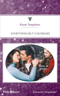 Everything But A Husband