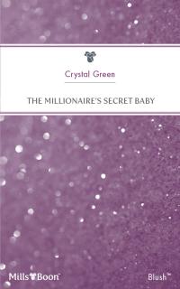 The Millionaire's Secret Baby
