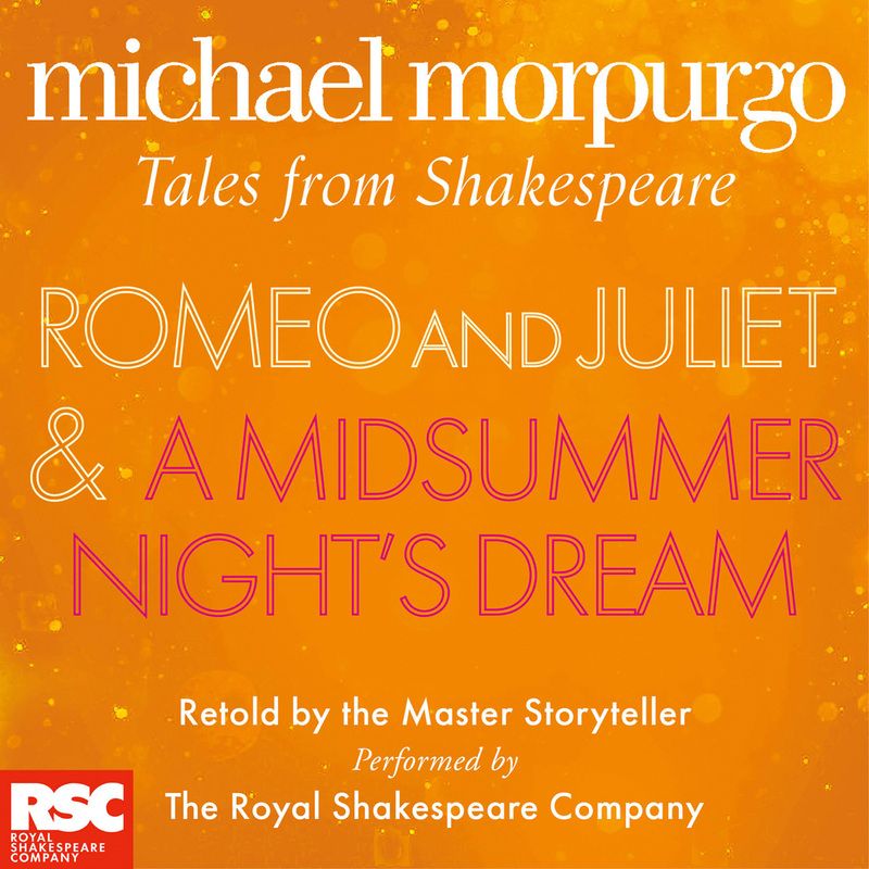 Romeo and Juliet and A Midsummer Night’s Dream