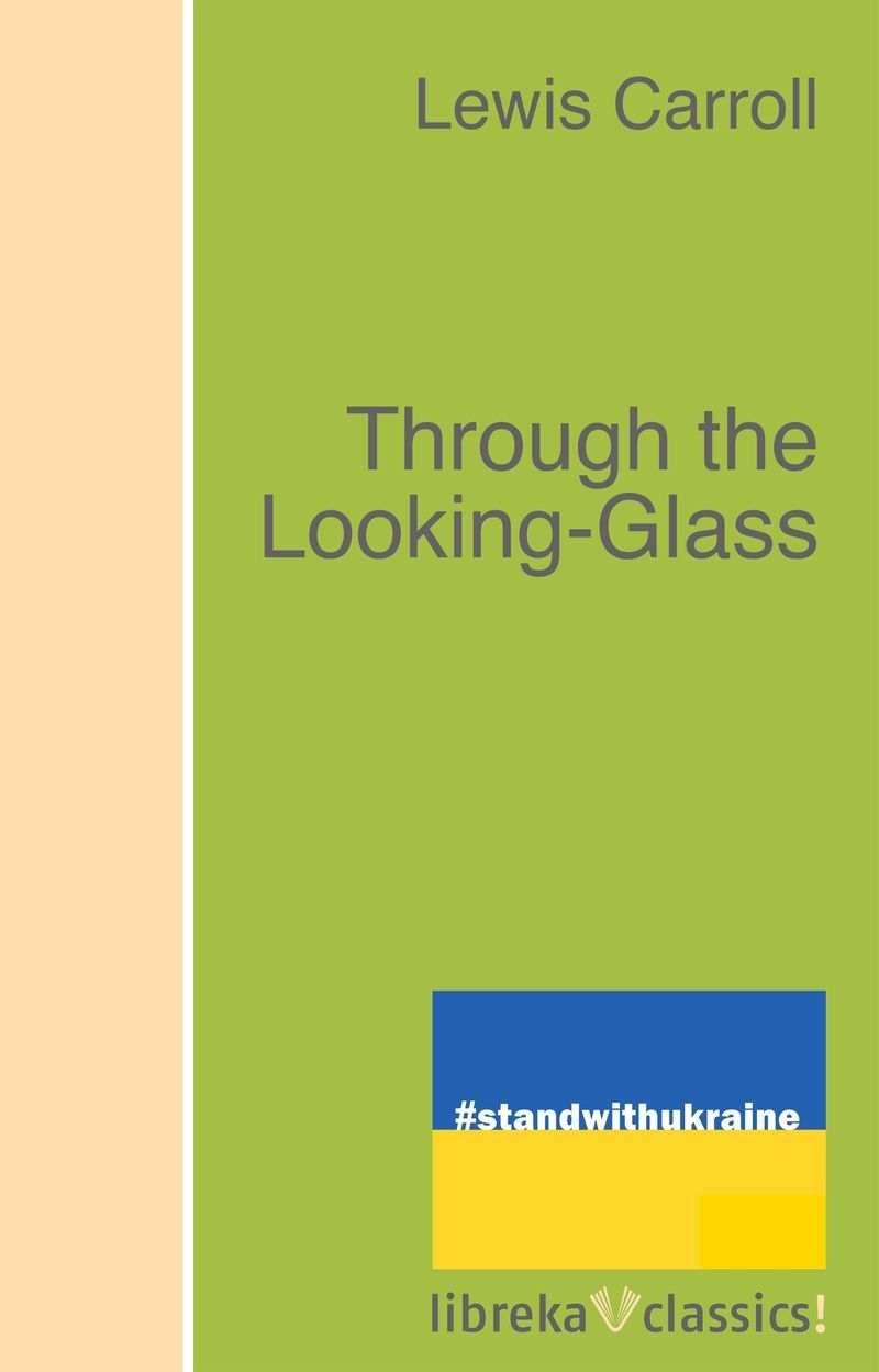 Through the Looking-Glass