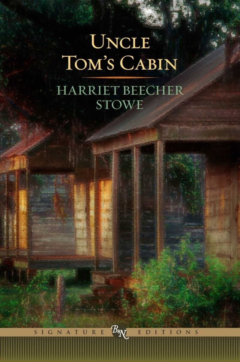 Uncle Tom's Cabin (Barnes & Noble Signature Editions)