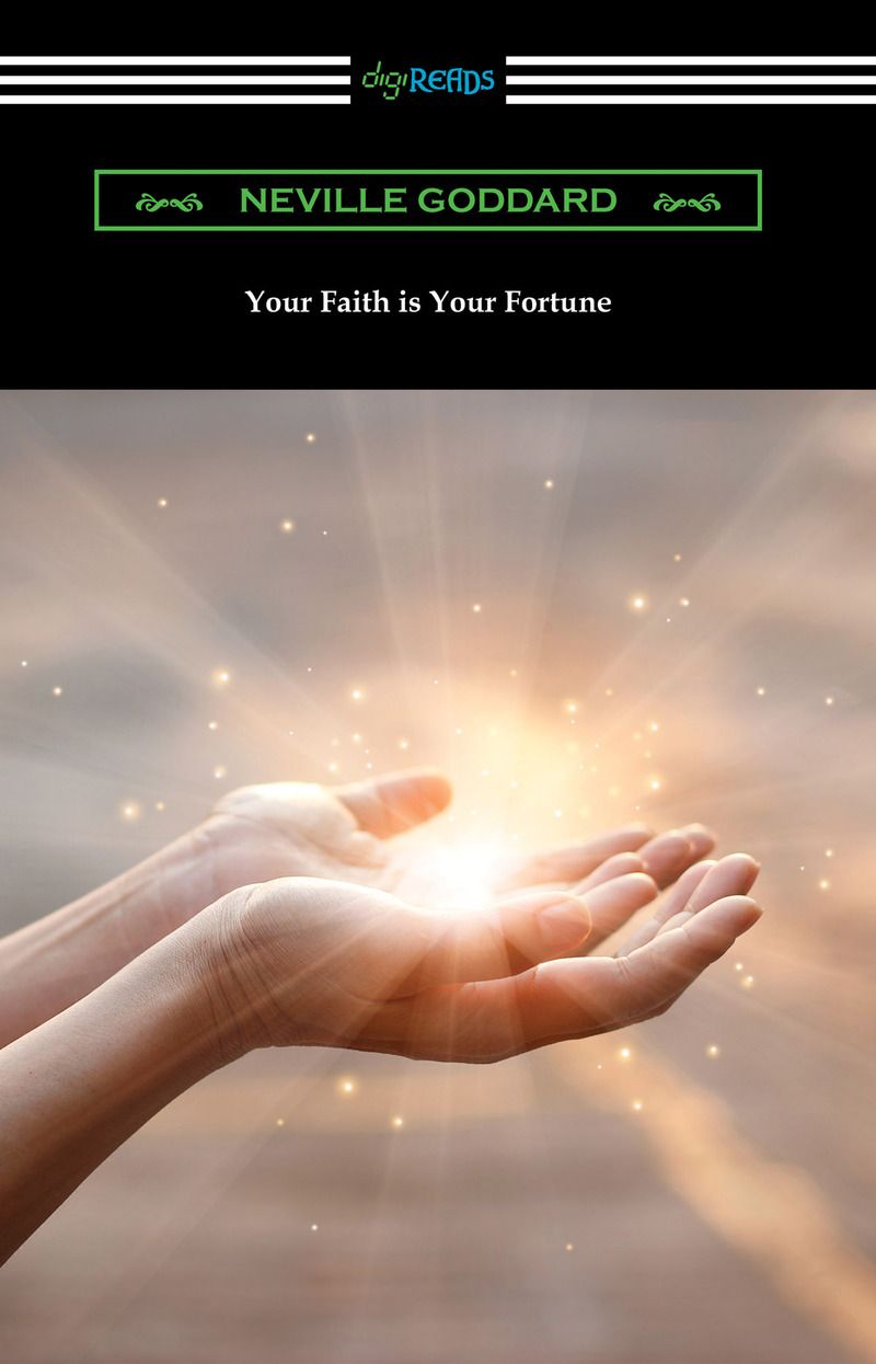 Your Faith is Your Fortune