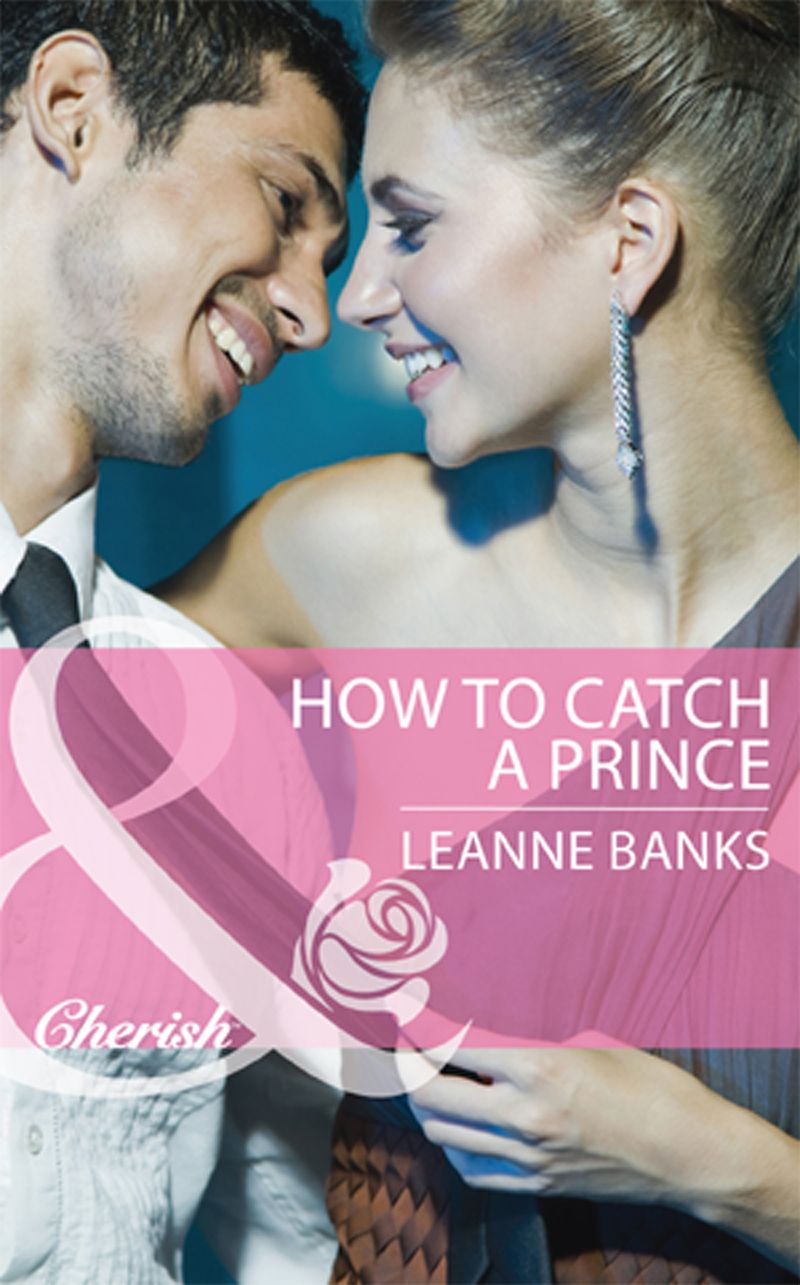 How To Catch A Prince