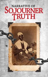 Narrative of Sojourner Truth