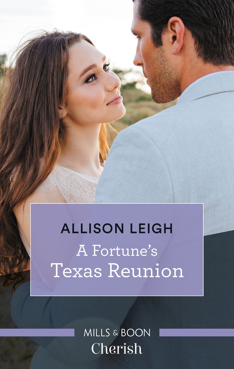 A Fortune's Texas Reunion