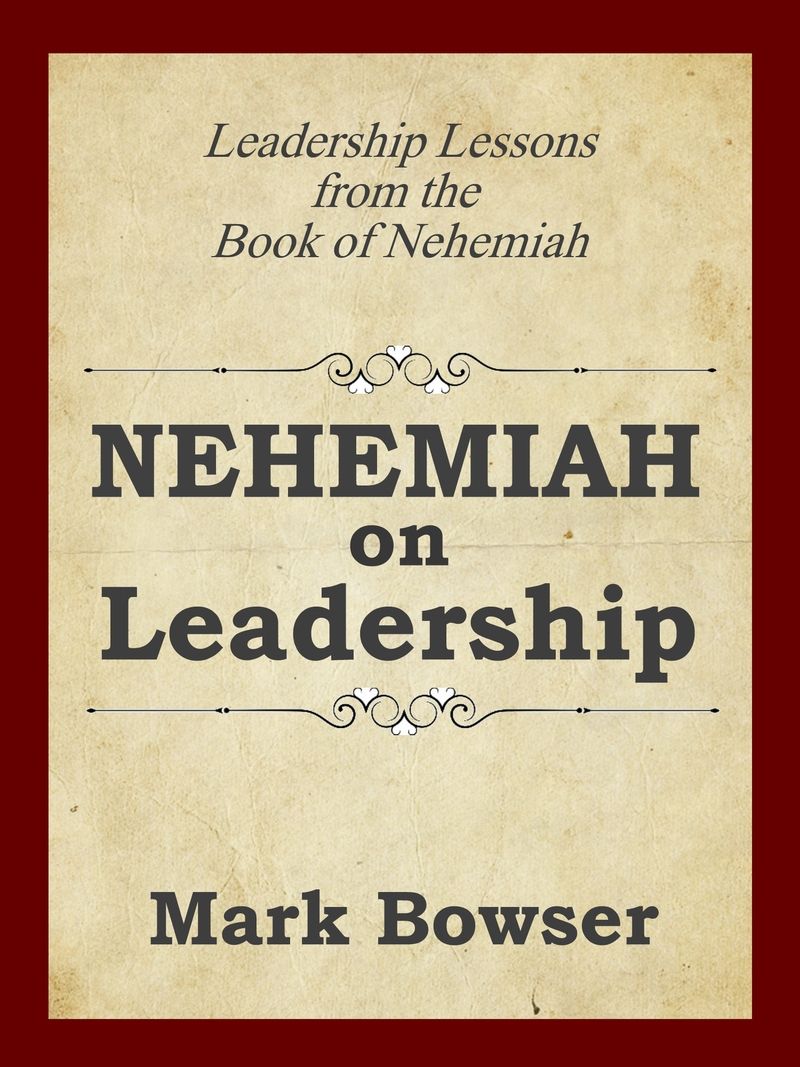 Nehemiah on Leadership