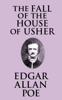 The Fall of the House of Usher