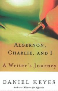 Algernon, Charlie, And I