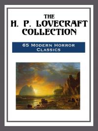 The H. P. Lovecraft Collection