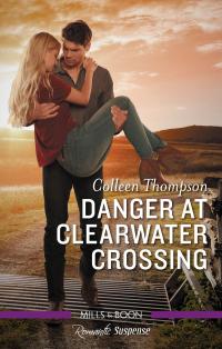 Danger at Clearwater Crossing