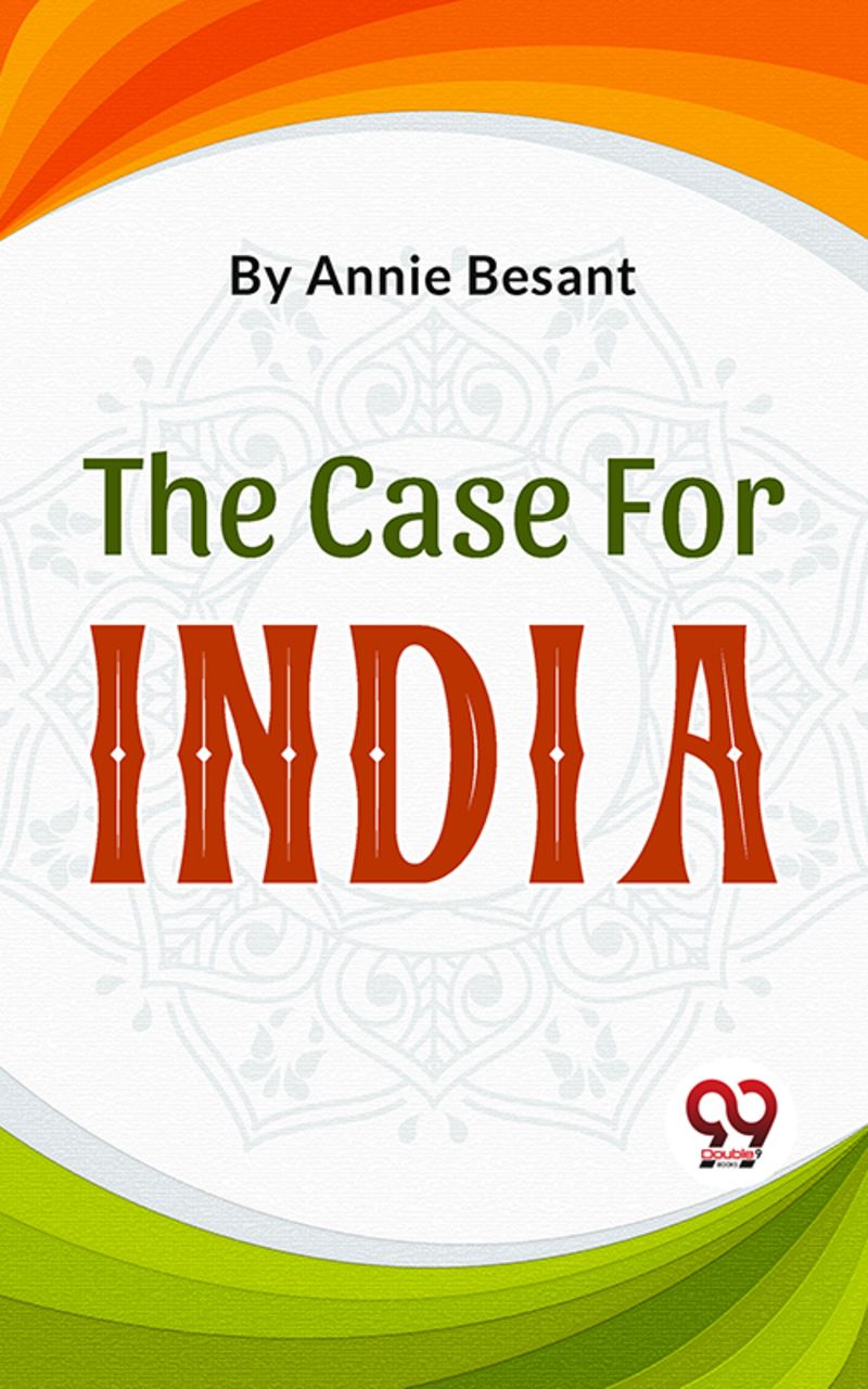 The Case For India