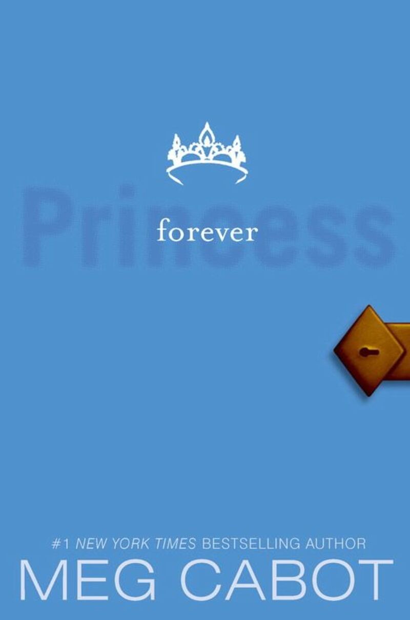 The Princess Diaries, Volume X: Forever Princess