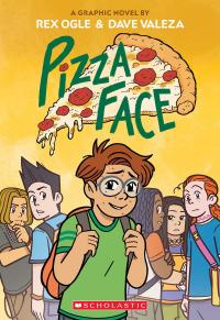 Pizza Face: A Graphic Novel (Four Eyes #2)