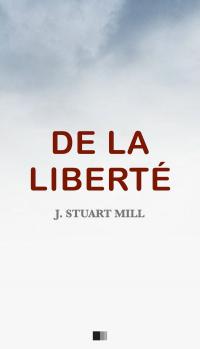 De la liberté