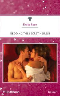 Bedding The Secret Heiress