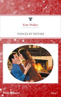 Fiancee By Mistake