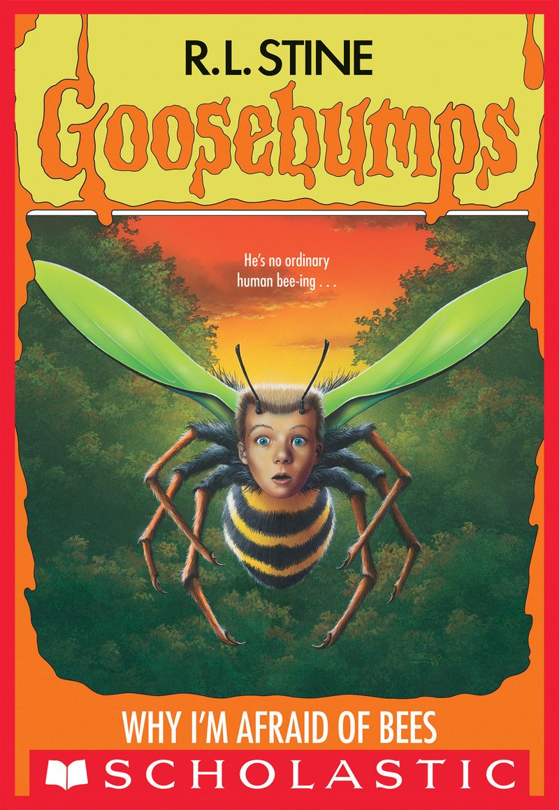 Why I'm Afraid of Bees (Goosebumps #17)