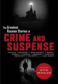 The Greatest Russian Stories of Crime and Suspense