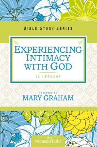 Experiencing Intimacy with God