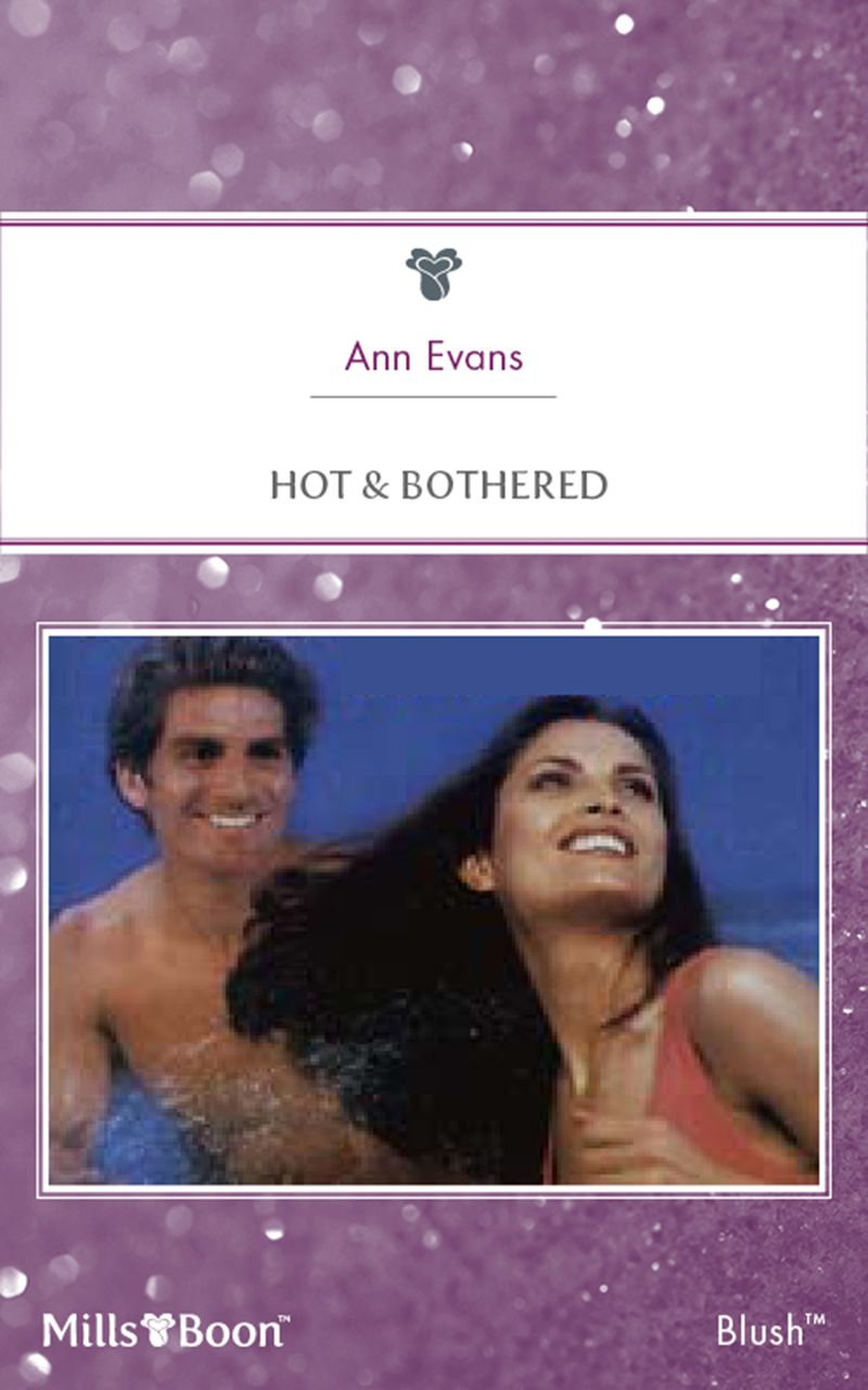 Hot & Bothered