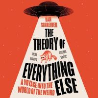 The Theory of Everything Else