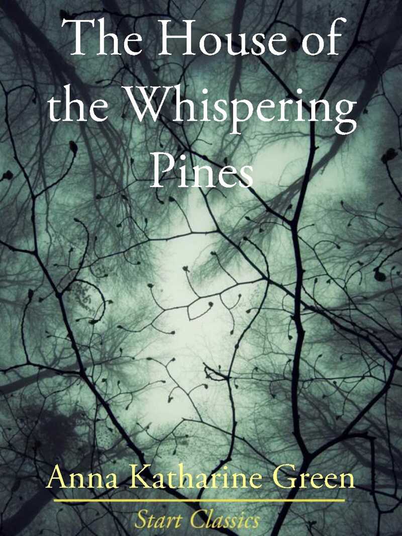 The House of the Whispering Pines