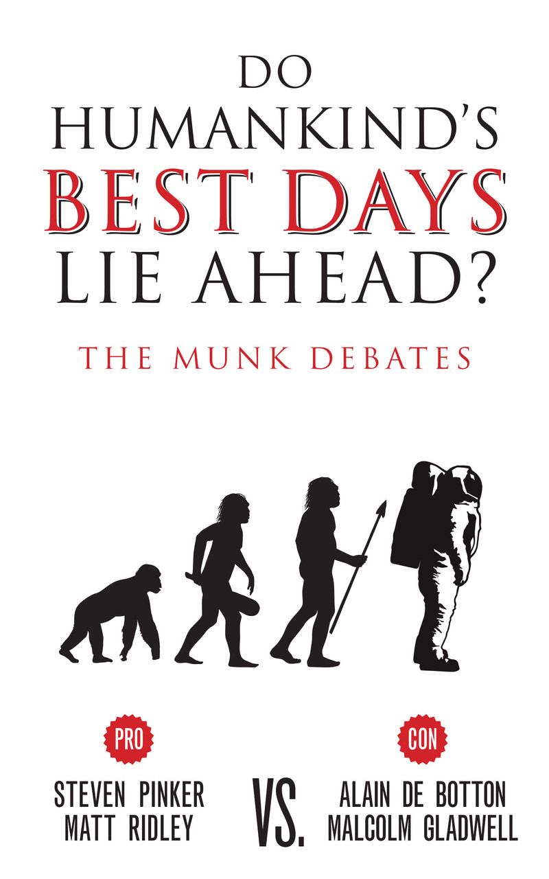 Do Humankind’s Best Days Lie Ahead?