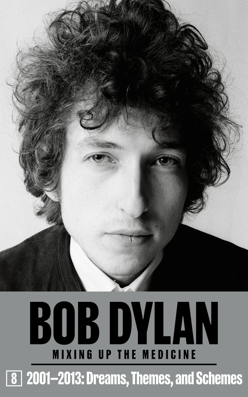 Bob Dylan: Mixing Up the Medicine, Vol. 8