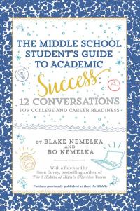 The Middle School Student's Guide to Academic Success