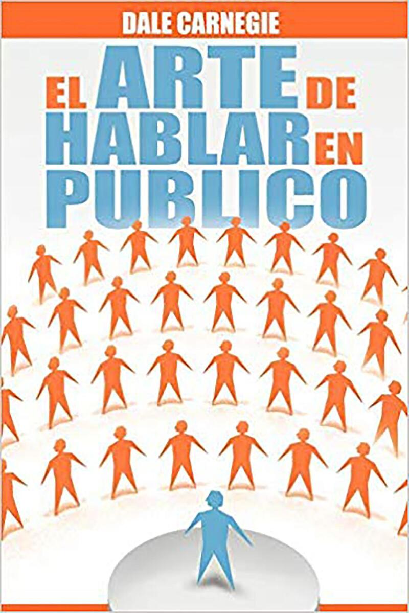 El Arte de Hablar En Publico (Spanish Edition)