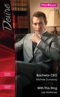 Bachelor Ceo/With This Ring