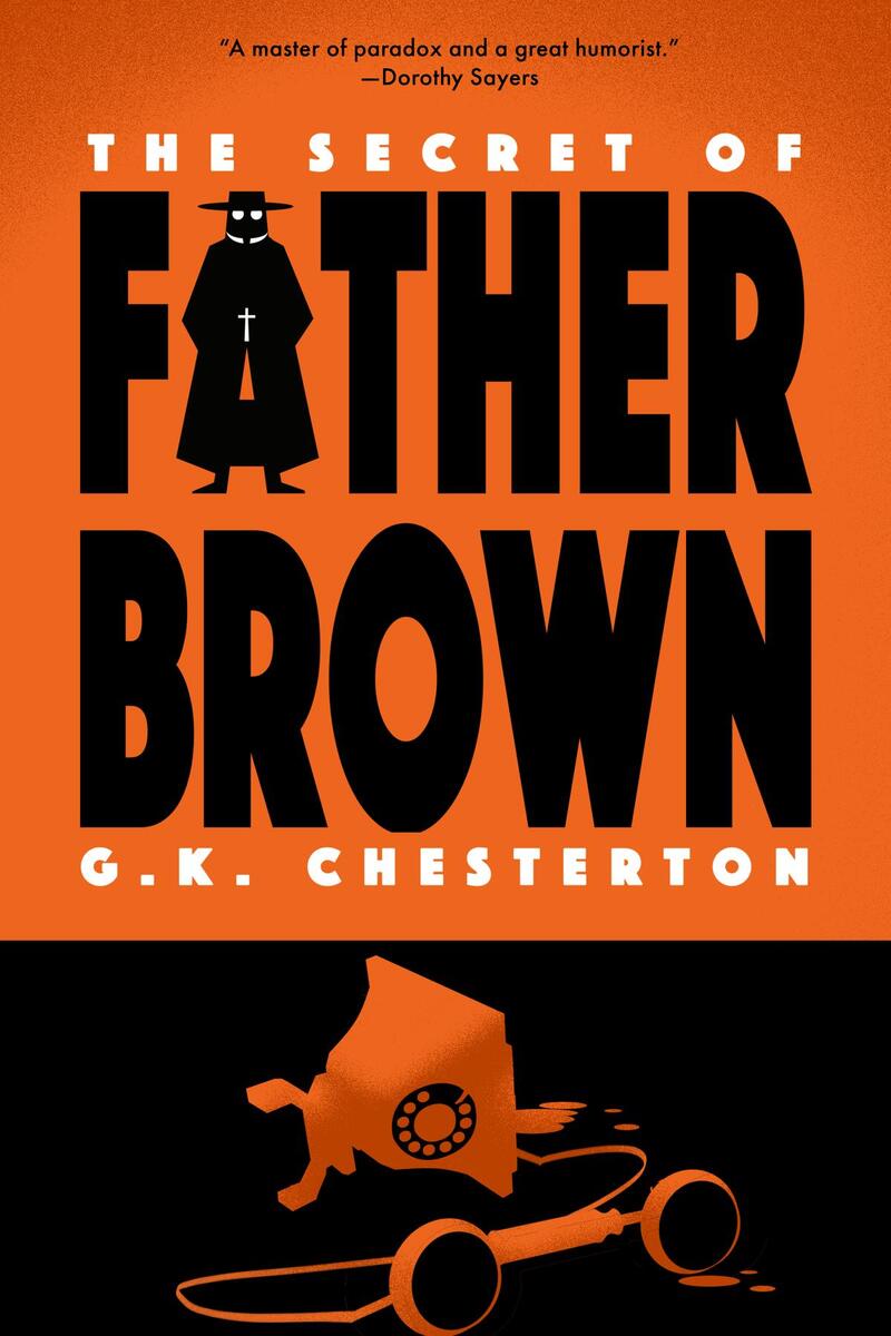 The Secret of Father Brown (Warbler Classics Annotated Edition)