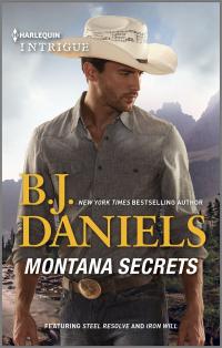 Montana Secrets/Steel Resolve/Iron Will