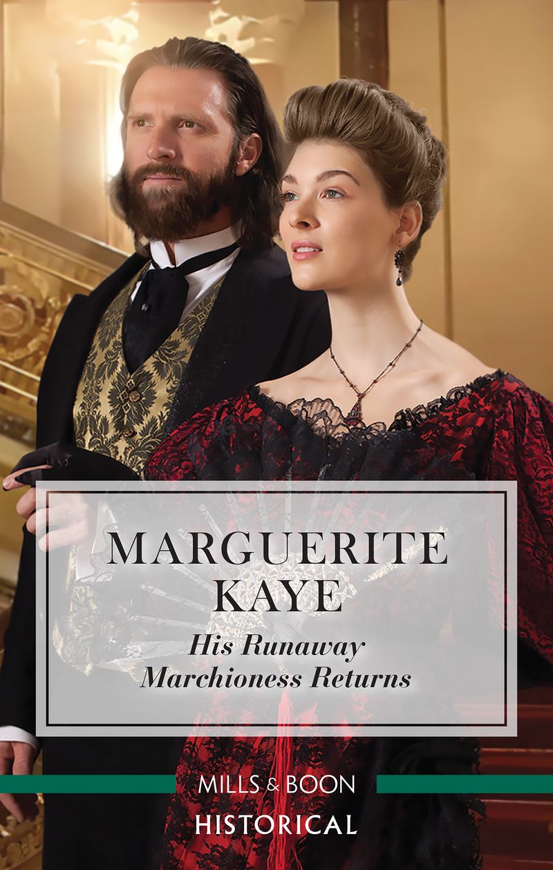 His Runaway Marchioness Returns