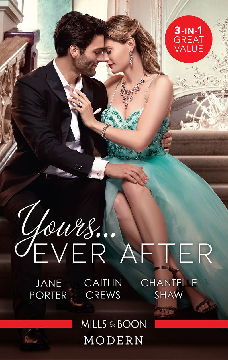 Yours...Ever After/Kidnapped for His Royal Duty/The Italian's Pregnant Cinderella/Housekeeper in the Headlines