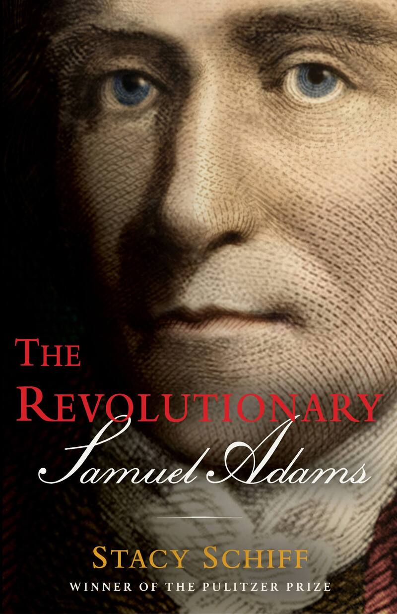 The Revolutionary: Samuel Adams