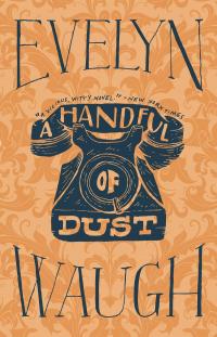 A Handful of Dust