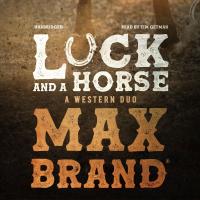 Luck and a Horse