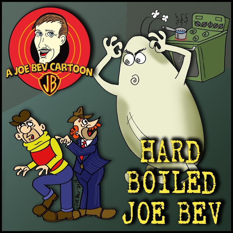 Hard-Boiled Joe Bev