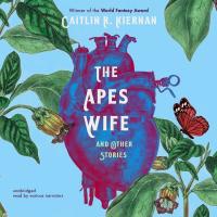 The Ape’s Wife, and Other Stories