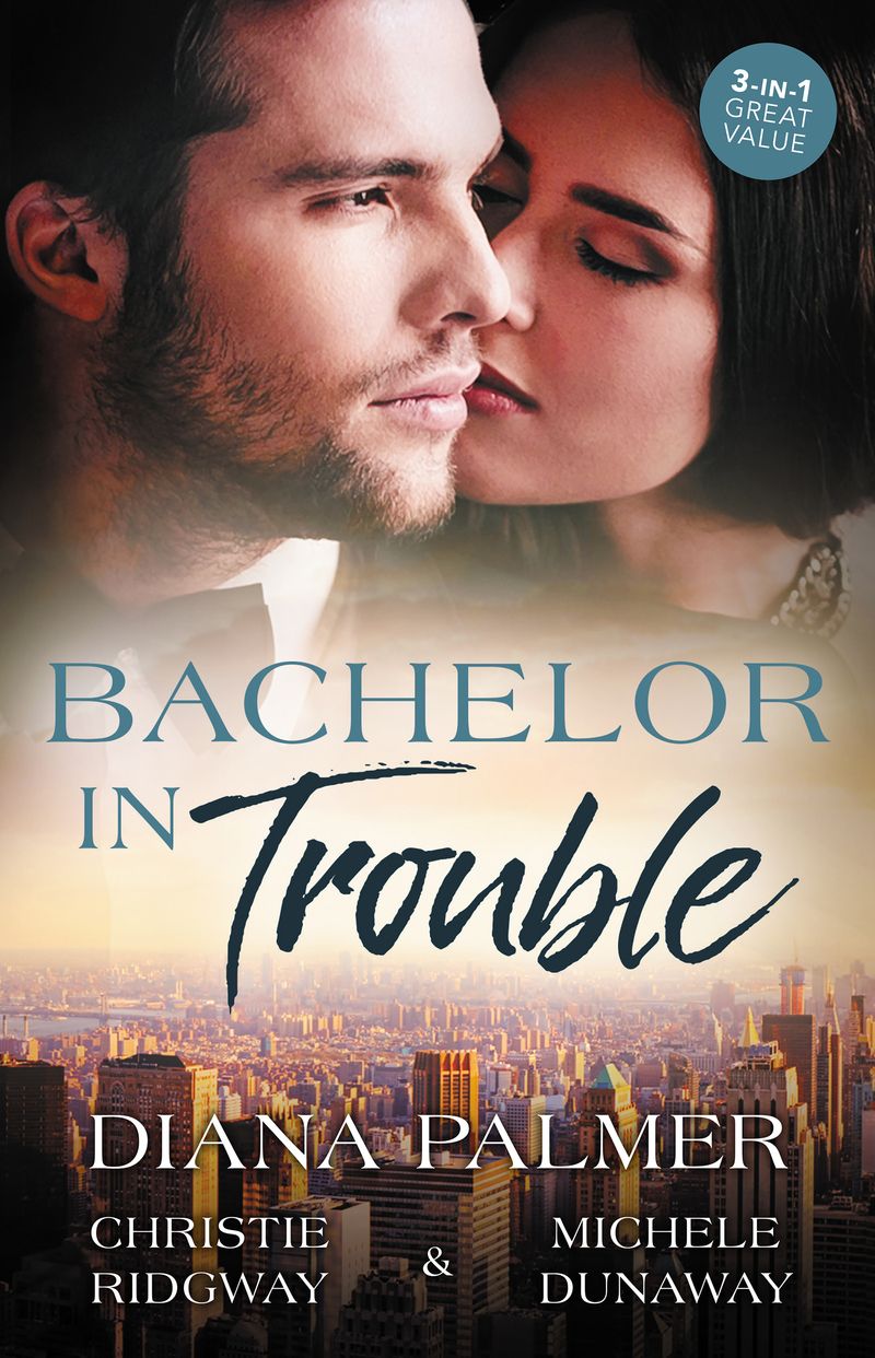 Bachelor In Trouble - 3 Book Box Set
