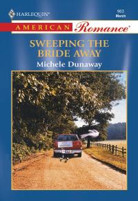 SWEEPING THE BRIDE AWAY