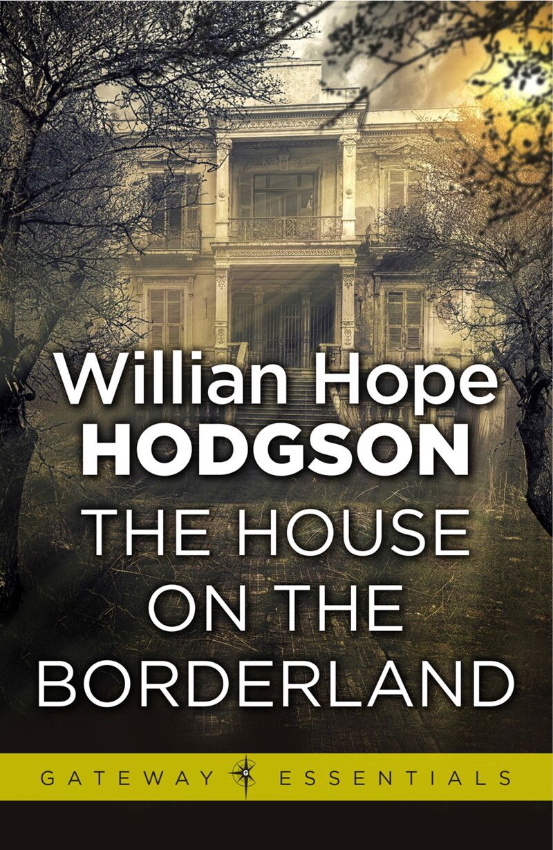 The House on the Borderland