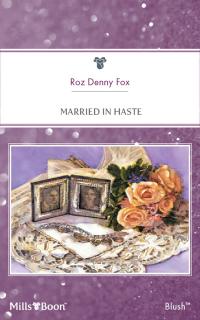 Married In Haste