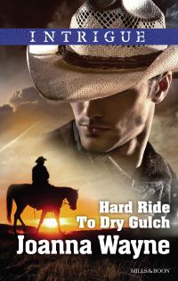 Hard Ride To Dry Gulch